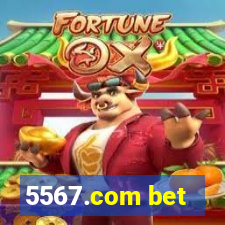 5567.com bet